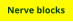 Nerve blocks