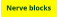 Nerve blocks