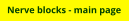 Nerve blocks - main page