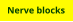 Nerve blocks