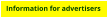 Information for advertisers