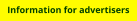 Information for advertisers
