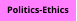Politics-Ethics