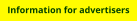 Information for advertisers