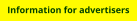Information for advertisers