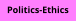 Politics-Ethics