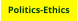 Politics-Ethics