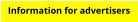 Information for advertisers