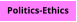 Politics-Ethics