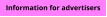 Information for advertisers