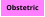 Obstetric