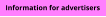 Information for advertisers