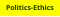 Politics-Ethics