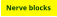 Nerve blocks