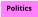 Politics