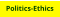 Politics-Ethics