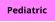 Pediatric